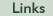 Links